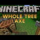 Whole Tree Axe Mod for Minecraft 1.4.5