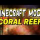 Coral Reef Mod for Minecraft 1.4.4