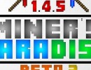 Miner’s Paradise Mod for Minecraft 1.4.5