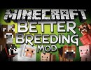 Better Breeding Mod for Minecraft 1.4.5