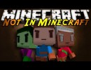 Not In Minecraft Mod for Minecraft 1.4.5