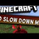 [1.6.1] No Slowing Down Mod Download