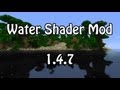 Minecraft Installations: Water Shader Mod