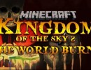 Kingdom of the Sky 2 Map – The World Burns Download