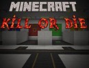 [1.8] Kill or Die Map Download