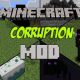 [1.7.2] Corruption Mod Download