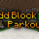 [1.8] Odd Block Parkour Map Download