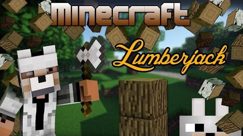 The-Lumberjack-Mod.jpg