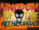 [1.8.9/1.8] Kingdom of the Wither Skull Map Download