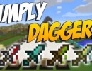[1.7.10] Simply Daggers Mod Download