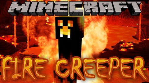 Creepers Fire Mod