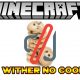[1.12.2] Bad Wither No Cookie Mod Download